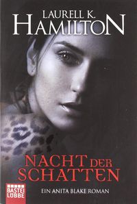 Nacht der Schatten: Ein Anita Blake Roman