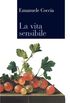 La vita sensibile (Saggi Vol. 755) (Italian Edition)