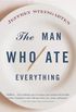 The Man Who Ate Everything