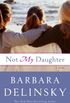 Not My Daughter (English Edition)