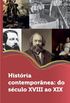 Histria contempornea: do sculo XVIII ao XIX