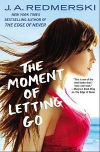The Moment of Letting Go