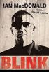Blink: A Journey Through Gangland Mayhem (English Edition)