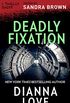 Deadly Fixation (Thriller 3: Love Is Murder) (English Edition)