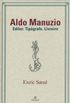 Aldo Manuzio: Editor, Tipgrafo, Livreiro