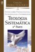 Teologia Sistemtica - 2 parte - Vol IV