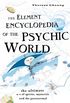 The Element Encyclopedia of the Psychic World: The Ultimate AZ of Spirits, Mysteries and the Paranormal: The Ultimate A-Z of Spirits, Mysteries and the Paranormal (English Edition)