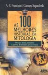 As 100 melhores histórias da mitologia grega