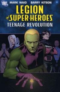 Legion of Super-Heroes: Teenage Revolution