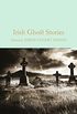 Irish Ghost Stories (Macmillan Collector