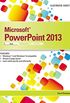 Microsoft PowerPoint 2013: Illustrated Brief