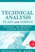 Technical Analysis Plain and Simple: Charting the Markets in Your Language (3rd Edition)