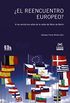 El Reencuentro Europeo? (Plural) (Spanish Edition)
