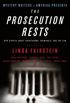 Mystery Writers of America Presents The Prosecution Rests: New Stories about Courtrooms, Criminals, and the Law (English Edition)