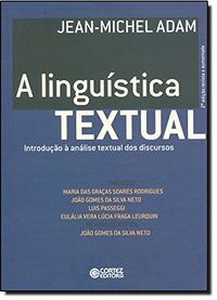 A Lingustica Textual. Introduo  Anlise Textual dos Discursos