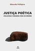 Justia potica: Palavras e imagens fora de ordem