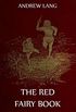 The Red Fairy Book (English Edition)