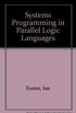 Systems Programming in Parallel Logic Languages