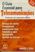 O Guia Essencial para Telecomunicaes