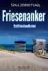 Friesenanker. Ostfrieslandkrimi (Mona Sander und Enno Moll ermitteln 13) (German Edition)