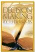 Decision-Making by the Book