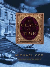 The Glass of Time: A Novel (English Edition)