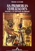 As primeiras civilizaes - Vol. 1 : Os Imprios do Bronze