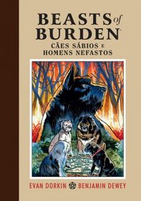 Beasts of Burden, vol.3