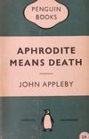 Aphrodite Means Death