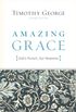 Amazing Grace: God