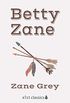 Betty Zane (Xist Classics) (English Edition)