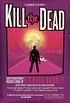 Kill the Dead: A Sandman Slim Novel (English Edition)