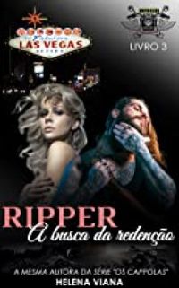 Ripper - A busca da redeno (Angels From Hell-MC Livro 3)