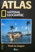 Atlas National Geographic: Brasil em Imagens
