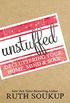 Unstuffed: Decluttering Your Home, Mind and   Soul (English Edition)