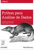 Python para anlise de dados: Tratamento de dados com Pandas, NumPy e IPython