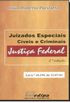 Juizados Especiais Cveis e Criminais. Justia Federal
