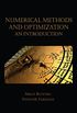 Numerical Methods and Optimization: An Introduction (Chapman & Hall/CRC Numerical Analysis and Scientific Computing Series) (English Edition)