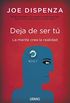 Deja de ser t (Crecimiento personal) (Spanish Edition)