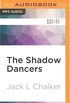 The Shadow Dancers