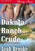 Dakota Ranch Crude