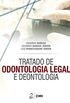 Tratado de Odontologia Legal e Deontologia