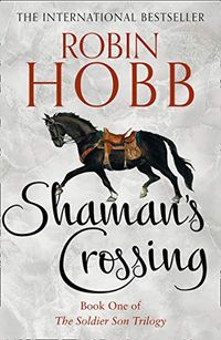 Shamans Crossing (The Soldier Son Trilogy, Book 1) (English Edition)