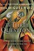 The Three Questions: How to Discover and Master the Power Within You (English Edition)