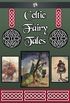 Celtic Fairy Tales (AUK Revisited Book 8) (English Edition)