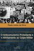 O Anticomunismo Protestante e o Alinhamento ao Golpe Militar