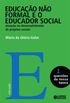Educação não formal e o educador social 