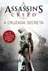 A Cruzada Secreta - Assassin´s Creed (Assassin