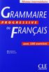 Grammaire progressive du franais: avec 600 exercices