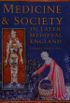 Medicine & society in Later Medieval England